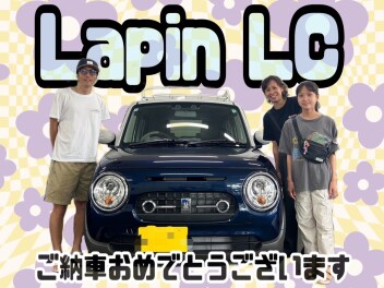 ラパンご納車おめでとうございます！！